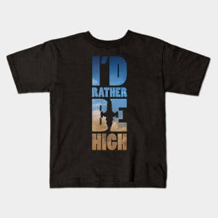 I'd Rather Be High - Firefly Kids T-Shirt